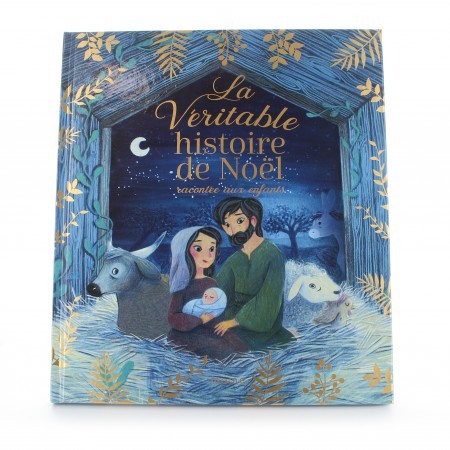 Livre La véritable histoire ne Noël racontée aux enfants