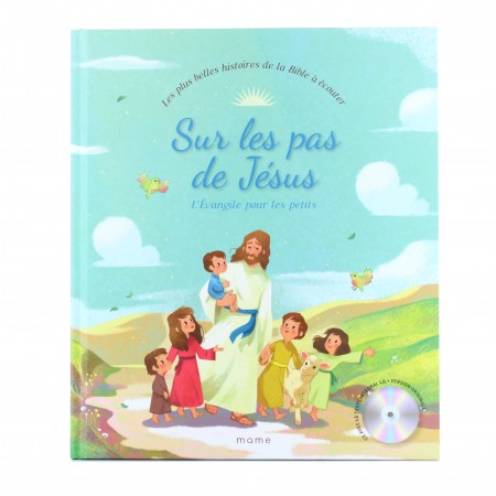 Sulle orme di Gesù - Il Vangelo per i piccoli