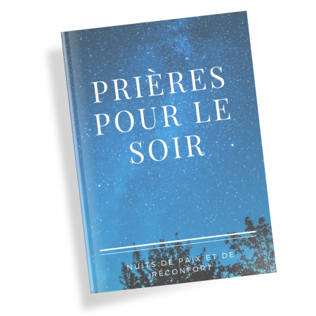 Livre de Prières pour le soir : Nuits de paix et de réconfort (Téléchargeable)