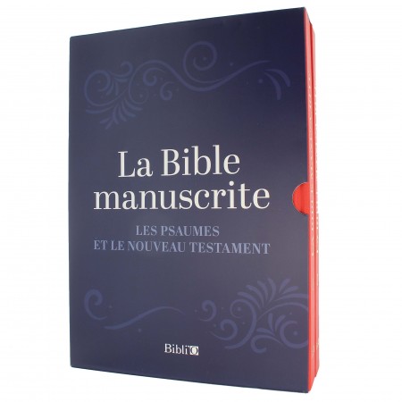 La Bible manuscrite, psaumes et nouveau testament